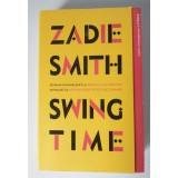 Zadie Smith - Swing Time