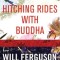 Hitching Rides with Buddha