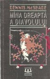 Mana dreapta a diavolului - Dennis McShade