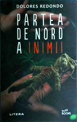 Dolores Redondo - Partea de nord a inimii foto