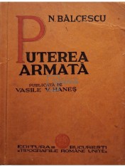 Nicolae Balcescu - Puterea armata (Editia: Editie interbelica) foto