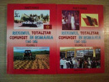 REGIMUL TOTALITAR COMUNIST IN ROMANIA ( 1945 - 1989 ) VOL. I - II de PASCU VASILE , Bucuresti 2007