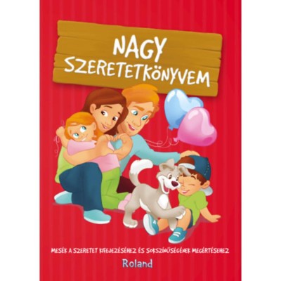 Nagy szeretetk&amp;ouml;nyvem - Hal&amp;aacute;sz-Szab&amp;oacute; Klaudia foto