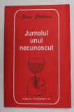 JURNALUL UNUI NECUNOSCUT de JEAN COCTEAU , 2001