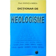 Doinita Mirea - Dictionar de neologisme