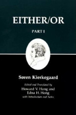 Kierkegaard&amp;#039;s Writing, III, Part I: Either/Or, Paperback/Soren Kierkegaard foto