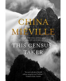 This Census-Taker | China Mieville, Picador