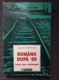 ROMANII DUPA '89 - Alina Mungiu
