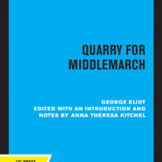 Quarry for Middlemarch