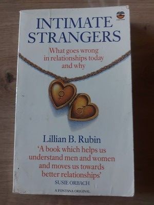Intimate strangers- Lillian B. Rubin
