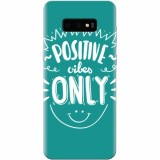 Husa silicon pentru Samsung Galaxy S10 Lite, Positive Vibes