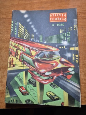 stiinta si tehnica aprilie 1959-orasul uricani,navodari,tramvaiul romanesc foto