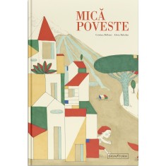 Mică Poveste &ndash; Cristina Bellemo