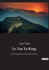Le Tao Te King: le livre sacr foto