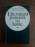 Literatura romana in lume - Constantin Crisan, autograf / R3P3F, Alta editura