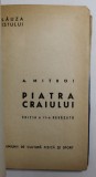 CALAUZA TURISTULUI, PIATRA CRAIULUI ED. a - II - a de ANTON MITROI