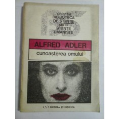 CUNOASTEREA OMULUI - ALFRED ADLER