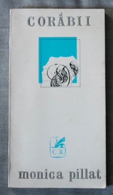 Monica Pillat - Corăbii (poezii) (debut; 1970) foto