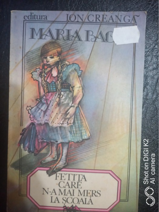 Fetita care n-a mers la scoala-Maria Baciu