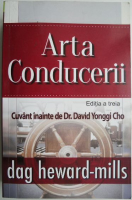 Arta conducerii &amp;ndash; Dag Heward-Mills foto