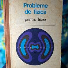 Carte - Probleme de fizica pentru licee - Lucia Constantinescu, Ionela Marin