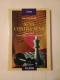 Jean Bollack - Sens contra sens: cum citim? Convorbiri cu Patrick Llored