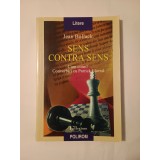 Jean Bollack - Sens contra sens: cum citim? Convorbiri cu Patrick Llored