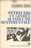 Cumpara ieftin Petreceri cu gandul si inductii sentimentale - Alexandru George