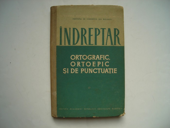 Indreptar ortografic, ortoepic si de punctuatie