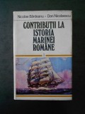 NICOLAE BARLADEANU - CONTRIBUTII LA ISTORIA MARINEI ROMANE