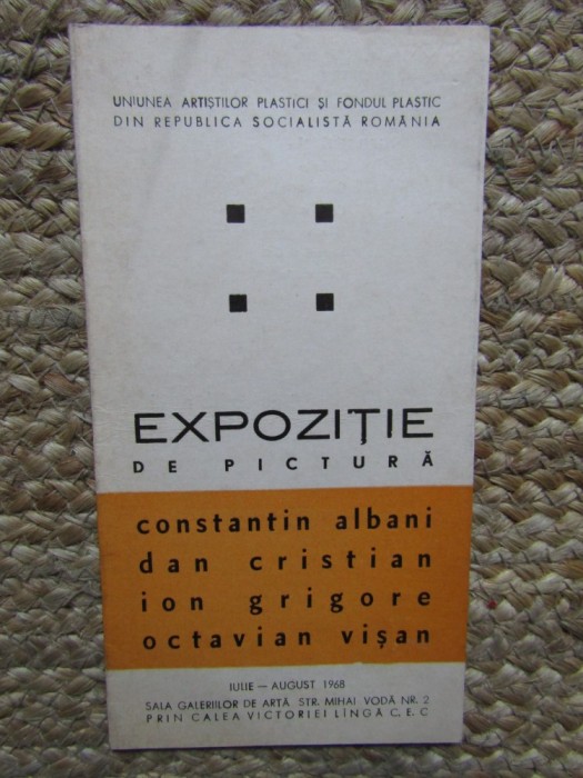 Expozitie pictura Constantin Albani, Dan Cristian, Ion Grigore, Octavian Visan