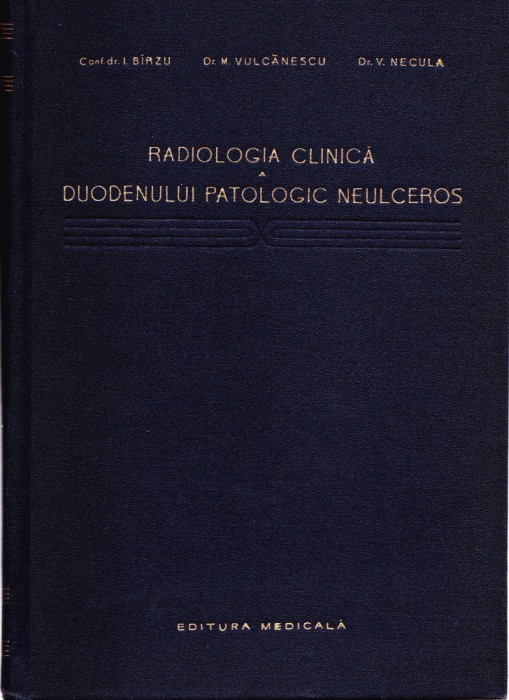 AS - I. BARZU - RADIOLOGIA CLINICA A DUODENULUI PATOLOGIC NEULCEROS