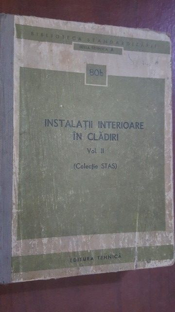 Colectie STAS Instalatii interioare in cladiri vol 2