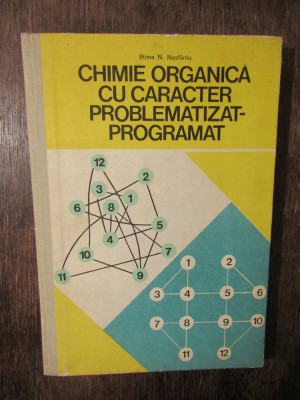 Chimie organică cu caracter problematizat-programat - Iftime N. Nesf&amp;acirc;ntu foto