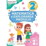 Matematica si explorarea mediului. Caiet de lucru Clasa a 2-a. Partea 2 (B) - Nicoleta Popescu