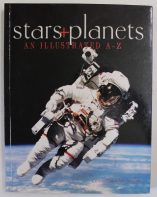 STARS + PLANETS AN ILLUSTRATED A-Z , general editor IAIN NICOLSON , 2006 foto