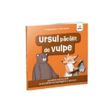 Ursul pacalit de vulpe/ Povesti pentru citire activa