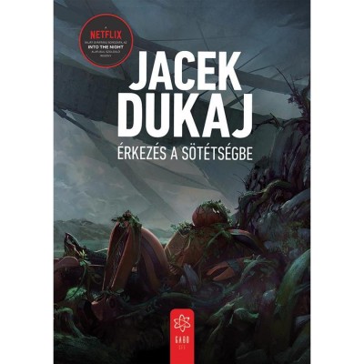 &amp;Eacute;rkez&amp;eacute;s a s&amp;ouml;t&amp;eacute;ts&amp;eacute;gbe - Jacek Dukaj foto