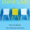 Stand Out: How To Master Your Next Job Interview
