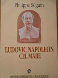 Ludovic Napoleon Cel Mare - Philippe Seguin ,287576