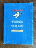 Monografia Intreprinderii Unirea Cluj Napoca - Ghe. Mercea / R5P5F, Alta editura