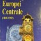 Cronologia Europei Centrale (1848-1989) - Nicolae Bocsan; V. Leu 2001