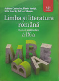 LIMBA SI LITERATURA ROMANA MANUAL PENTRU CLASA A IX-A - Costache, Ionita, Clasa 9, Limba Romana