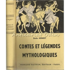 Contes Et Legendes Mythologiques - Emile Genest