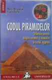 Codul piramidelor. Stiintele secrete despre cosmos si nemurire la vechii egipteni - Horst Bergman, Frank Rothe