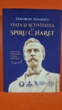 Viata si activitatea lui Spiru C. Haret - Gheorghe Adamescu