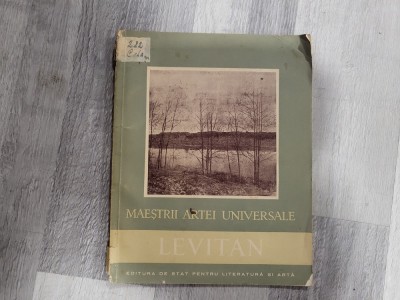 Maestrii artei universale.Levitan de A.M.Cordescu foto