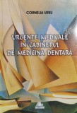 Urgente Medicale In Cabinetul De Medicina Dentara - Cornelia Ursu , X220