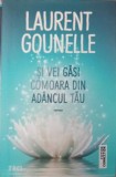 SI VEI GASI COMOARA DIN ADANCUL TAU-LAURENT GOUNELLE