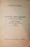 Biblioteca Evreeasca - AARON BEN ELYAH ( TANARUL DIN NICOMED ) -